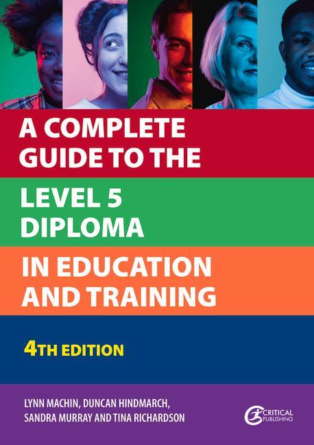 Kniha Complete Guide to the Level 5 Diploma in Education and Training Lynn Machin