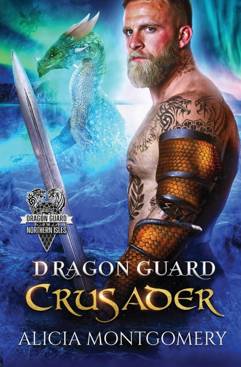 Buch Dragon Guard Crusader Alicia Montgomery