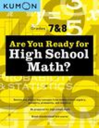 Könyv Are You Ready for High School Math? Kumon Publishing