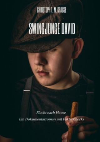 Knjiga Swingjunge David Christoph T. M. Krause