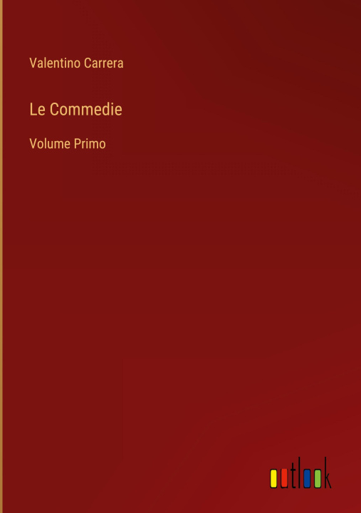 Book Le Commedie Valentino Carrera