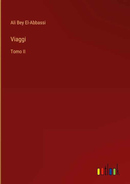 Knjiga Viaggi Ali Bey El-Abbassi
