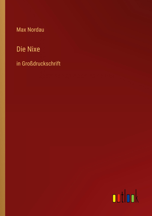Knjiga Die Nixe Max Nordau