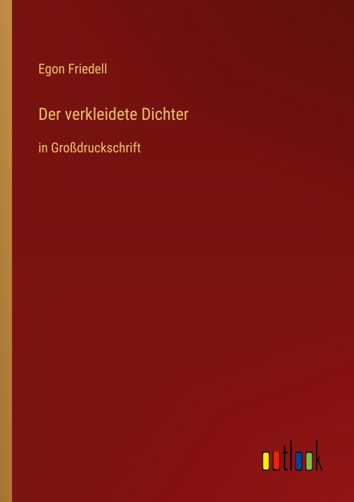 Knjiga Der verkleidete Dichter Egon Friedell
