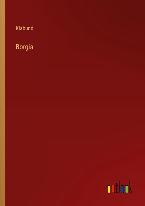 Knjiga Borgia Klabund