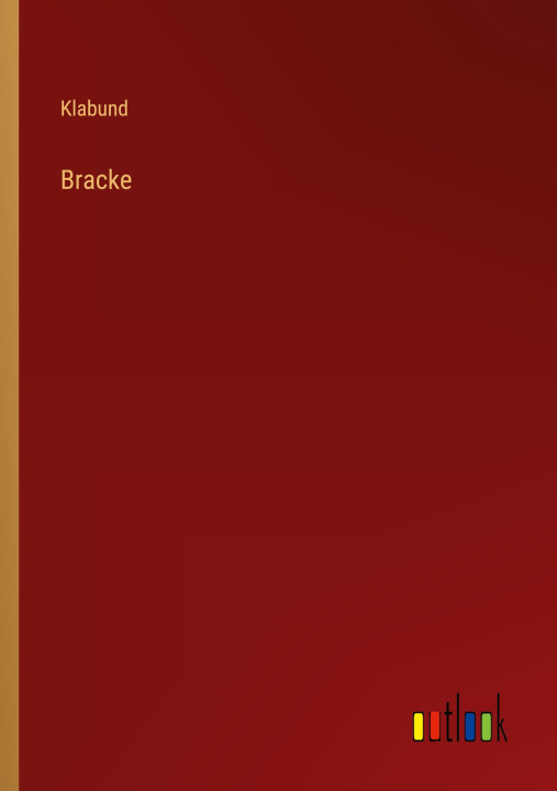 Knjiga Bracke Klabund