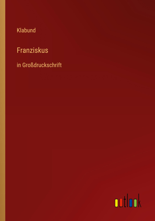 Knjiga Franziskus Klabund
