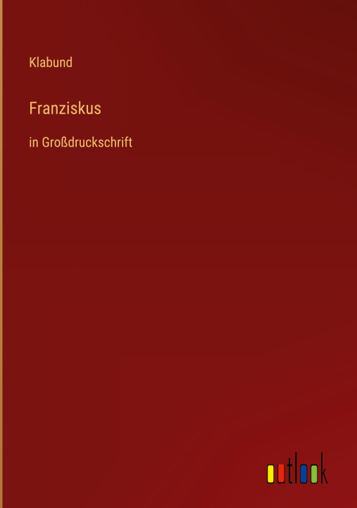 Knjiga Franziskus Klabund