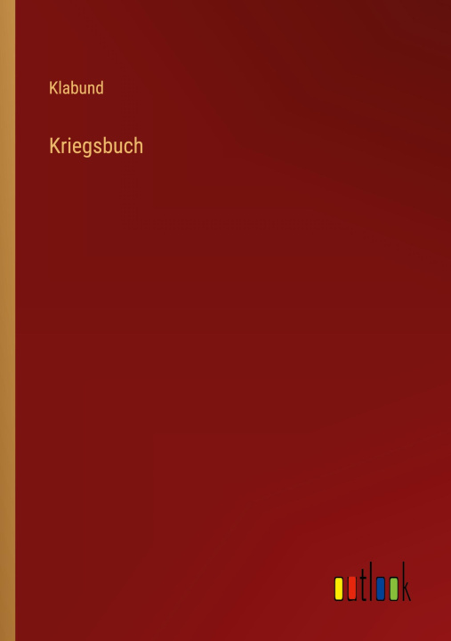 Buch Kriegsbuch Klabund
