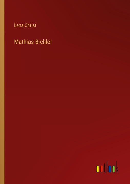 Knjiga Mathias Bichler Lena Christ