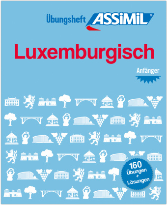 Kniha ASSiMiL Luxemburgisch - Übungsheft - Niveau A1-A2 