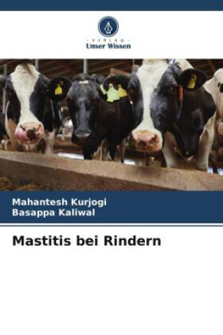 Knjiga Mastitis bei Rindern Basappa Kaliwal