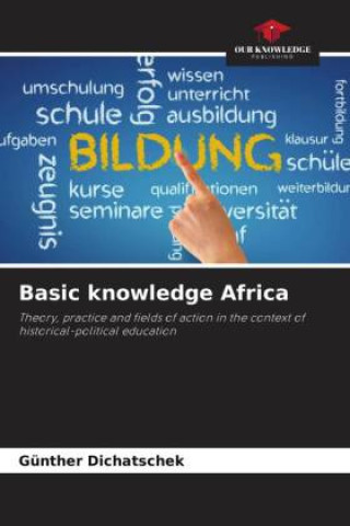 Knjiga Basic knowledge Africa Günther Dichatschek