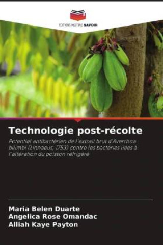 Knjiga Technologie post-récolte Angelica Rose Omandac