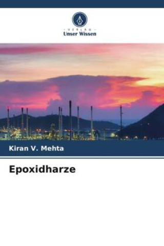 Knjiga Epoxidharze Kiran V. Mehta