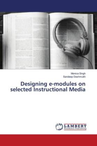 Livro Designing e-modules on selected Instructional Media Sandeep Deshmukh