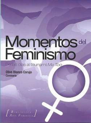 Kniha Momentos del feminismo : de las olas al tsunami del Me Too 