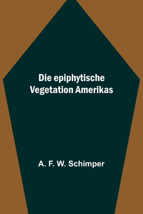 Carte Die epiphytische Vegetation Amerikas 