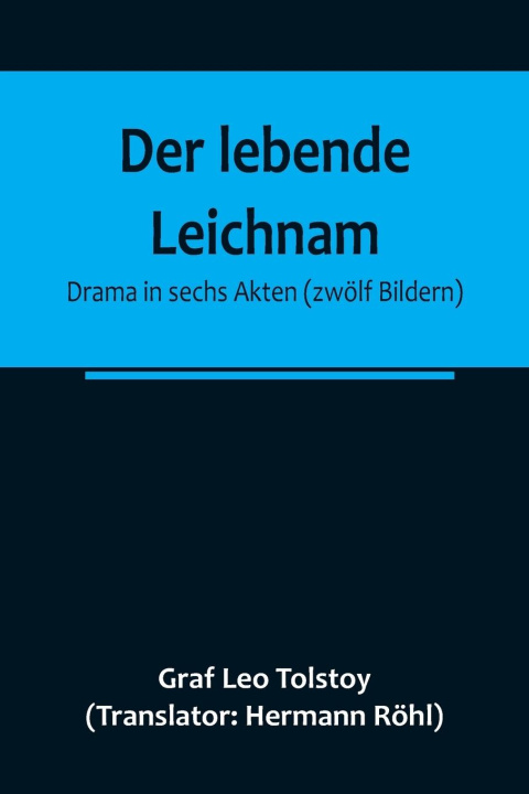 Livre Der lebende Leichnam graf Leo Tolstoy