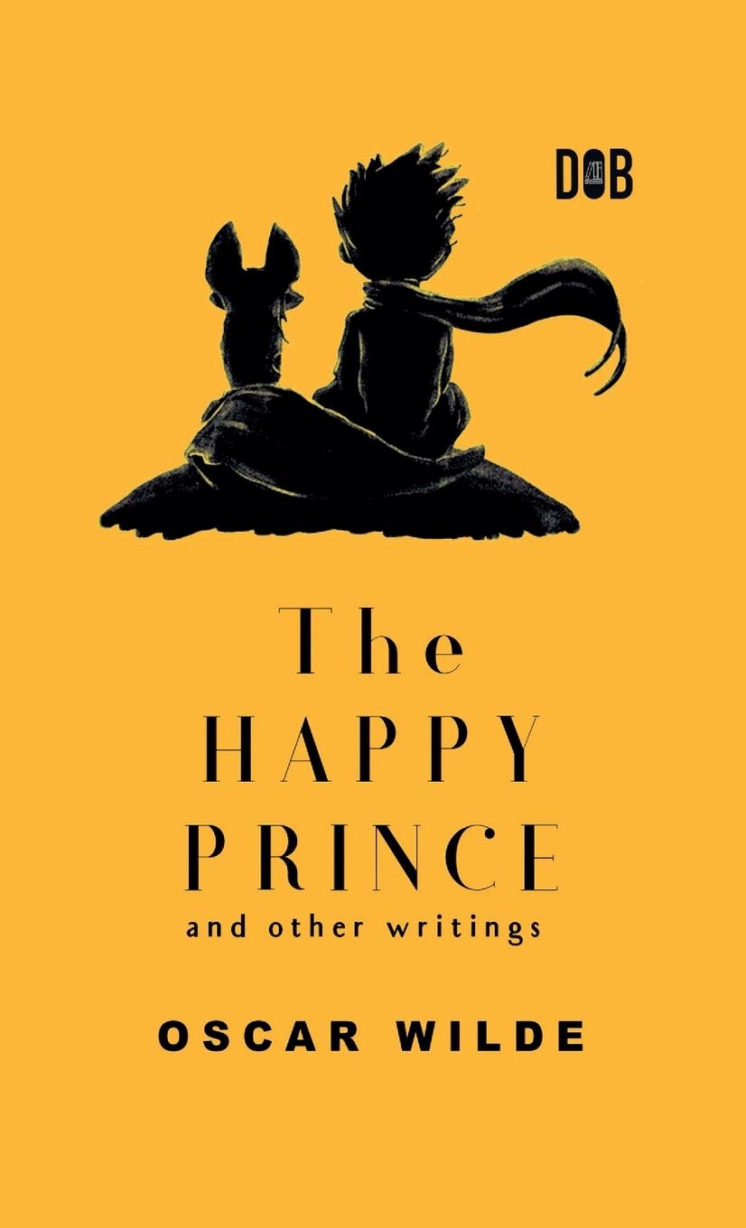 Carte The Happy Prince And Other Writings 