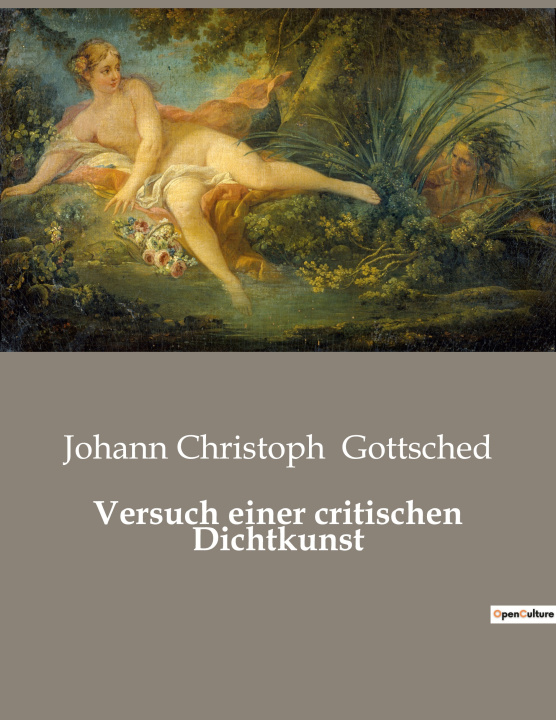 Knjiga Versuch einer critischen Dichtkunst Gottsched
