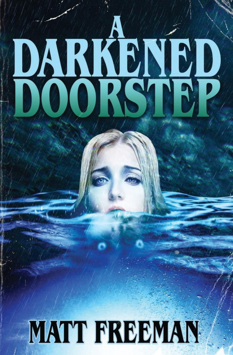 Knjiga A Darkened Doorstep Matt Freeman