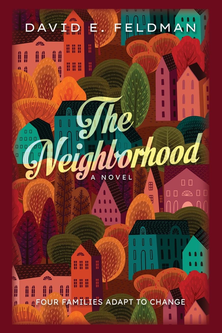 Kniha The Neighborhood David E Feldman
