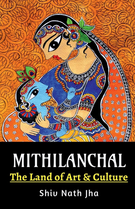 Knjiga Mithilanchal Shiv Jha