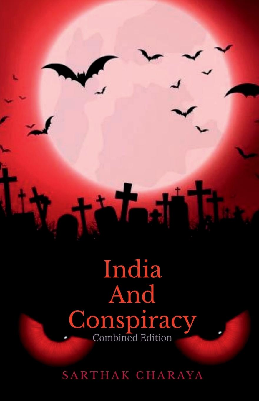Knjiga India And Conspiracy Sarthak Charaya