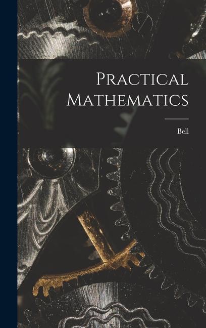 Knjiga Practical Mathematics Bell