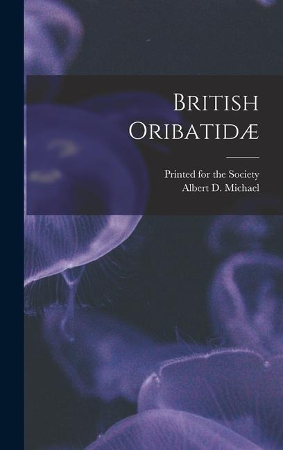 Knjiga British Oribatid? Printed for the Society
