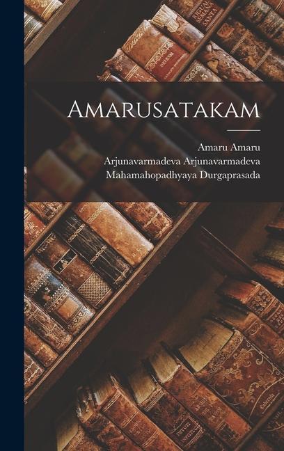 Knjiga Amarusatakam Arjunavarmadeva Arjunavarmadeva