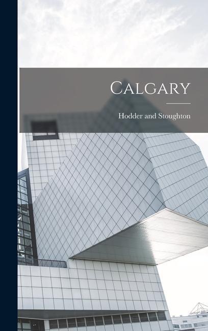Knjiga Calgary Hodder and Stoughton