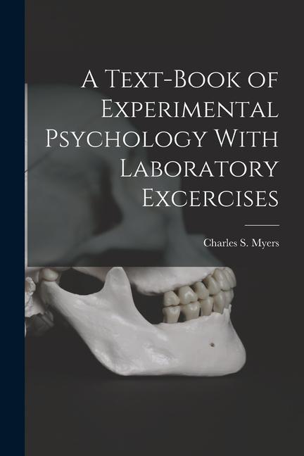 Kniha A Text-Book of Experimental Psychology With Laboratory Excercises 