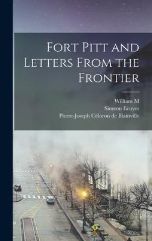 Boek Fort Pitt and Letters From the Frontier William M. Darlington