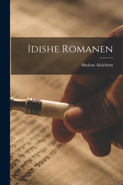 Libro Idishe romanen 1859-1916 Sholem Aleichem