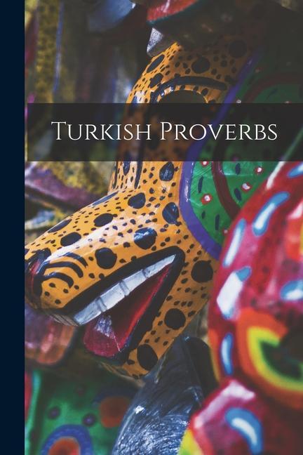 Knjiga Turkish Proverbs Anonymous
