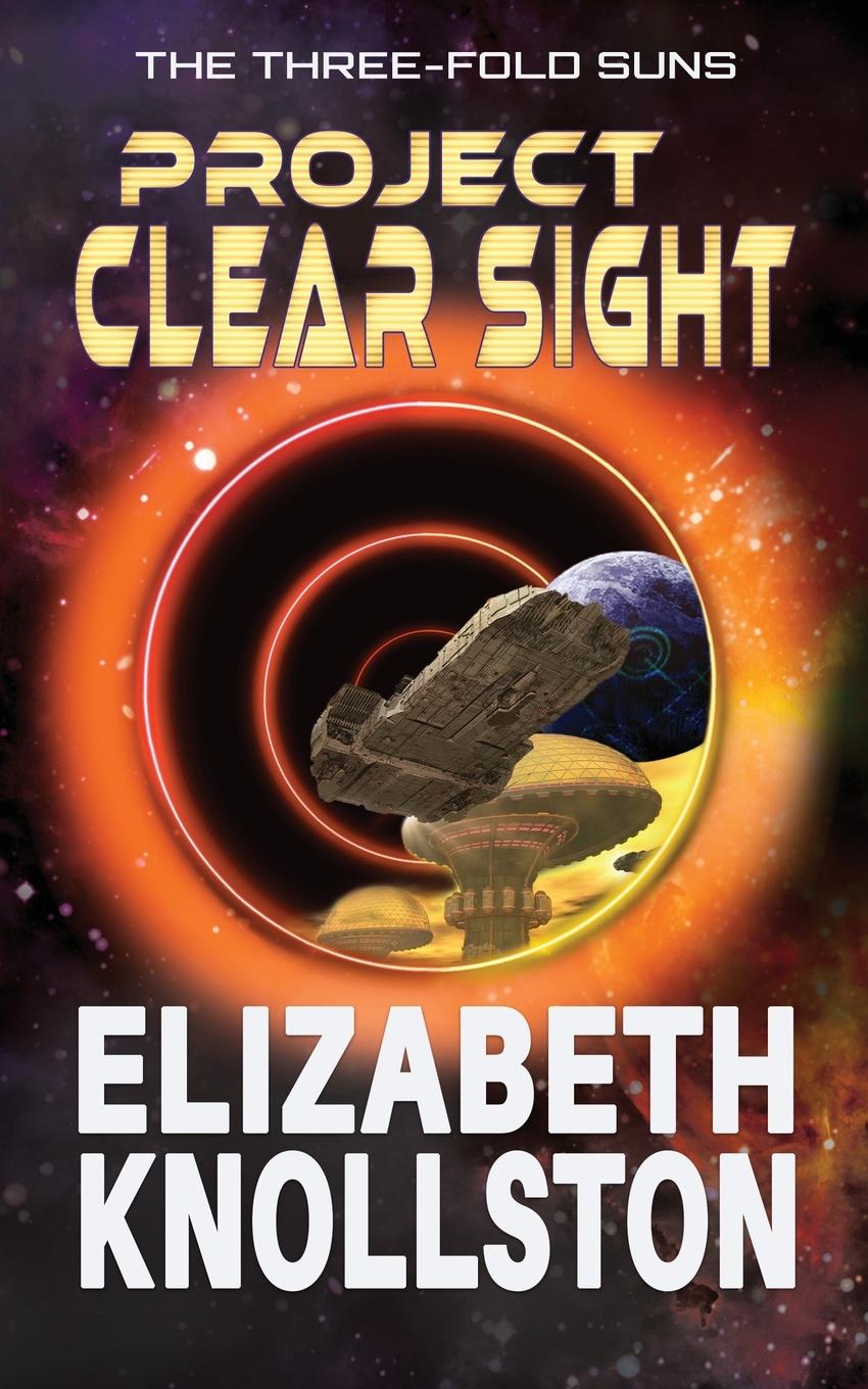 Kniha Project Clear Sight Elizabeth Knollston
