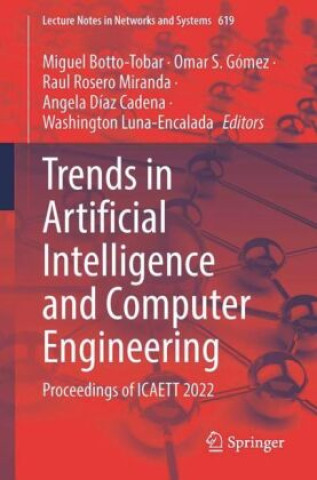 Book Trends in Artificial Intelligence and Computer Engineering Miguel Botto-Tobar
