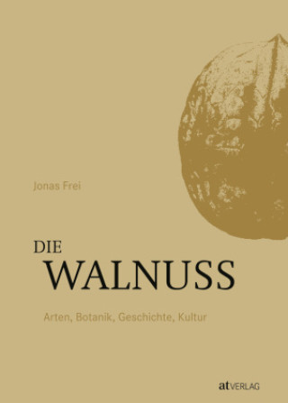 Kniha Die Walnuss Jonas Frei