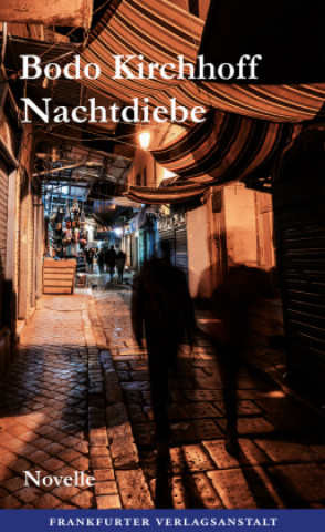 Knjiga Nachtdiebe Bodo Kirchhoff