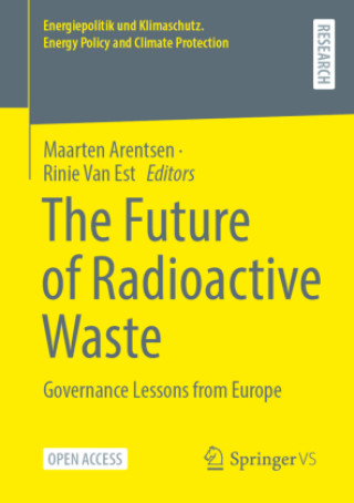 Kniha The Future of Radioactive Waste Maarten Arentsen