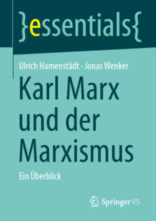 Kniha Karl Marx und der Marxismus Ulrich Hamenstädt