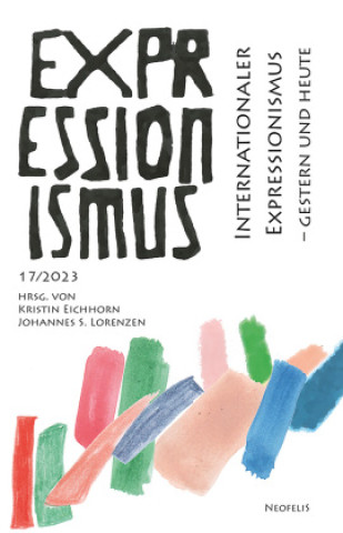 Kniha Internationaler Expressionismus - gestern und heute Kristin Eichhorn