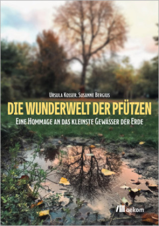 Книга Die Wunderwelt der Pfützen Ursula Kosser