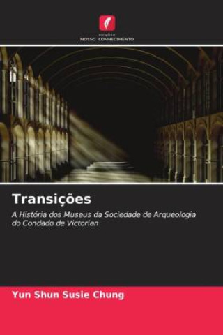 Knjiga Transiç?es Yun Shun Susie Chung