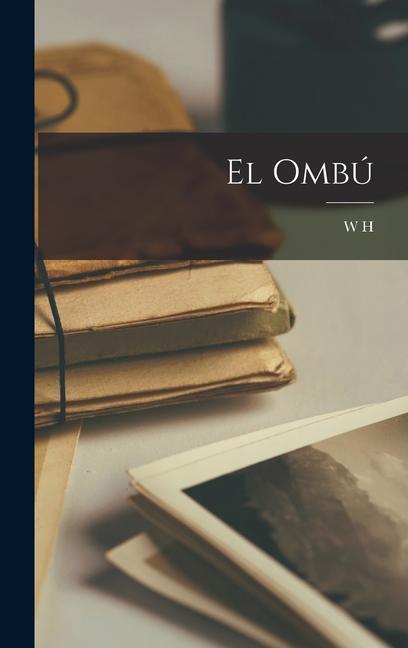 Knjiga El Ombú W H. 1841-1922 Hudson