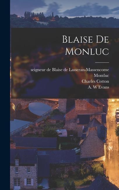 Boek Blaise de Monluc A. W. Evans