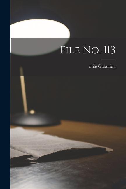 Knjiga File No. 113 mile Gaboriau