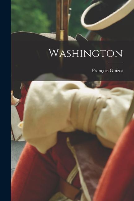 Knjiga Washington François Guizot